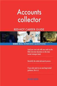 Accounts collector RED-HOT Career Guide; 2585 REAL Interview Questions