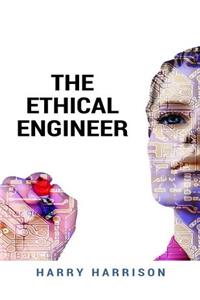 The Ethical Engineer