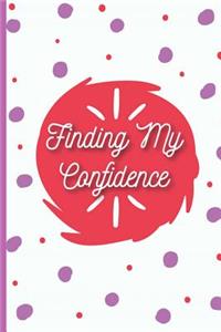 Finding My Confidence