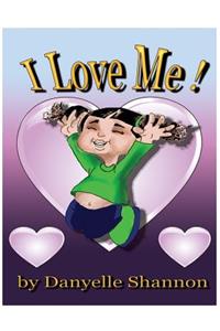 I Love Me!
