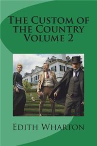 The Custom of the Country Volume 2