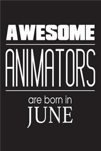 Awesome Animators Are Born In June
