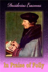 In Praise of Folly