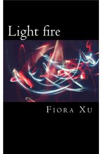 Light fire