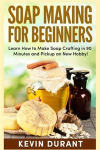 Soap Making For Beginners