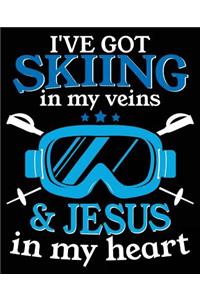 I've Got Skiing In My Veins & Jesus In My Heart