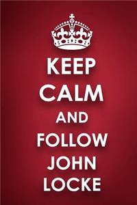 Keep Calm And Follow John Locke