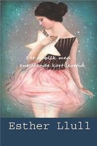 I et øjeblik med enestående kort levetid