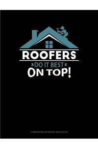 Roofers Do It Best on Top