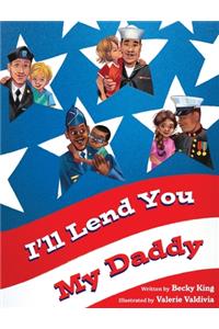 I'll Lend You My Daddy