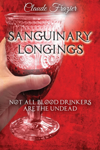 Sanguinary Longings