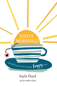 Joyful Mornings
