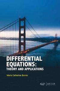 Differential Equations: Theory and Applications