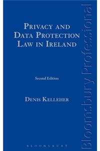 Privacy and Data Protection Law in Ireland