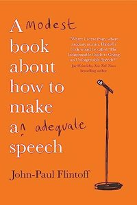 A Modest Book About How to Make an Adequate Speech