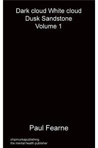 Dark cloud White cloud Dusk Sandstone Volume 1
