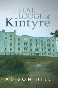 Seal Lodge of Kintyre