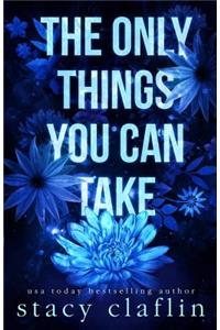 The Only Things You Can Take