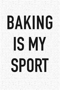Baking Is My Sport