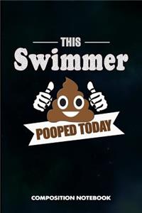 This Swimmer Pooped Today