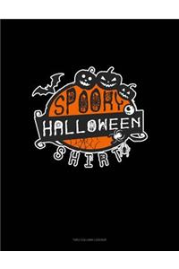 Spooky Halloween Shirt
