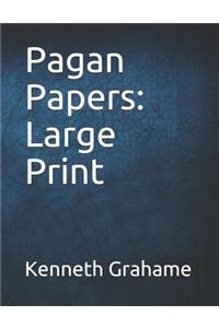 Pagan Papers: Large Print