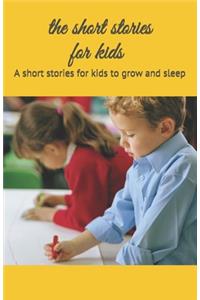 The short stories for kids