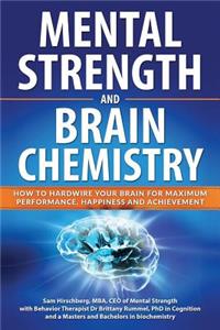 Mental Strength and Brain Chemistry