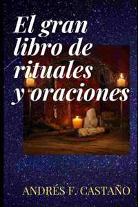 Gran libro de rituales y oraciones