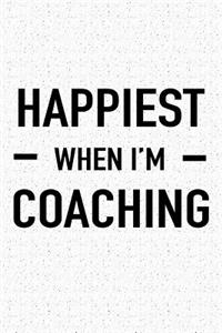 Happiest When I'm Coaching