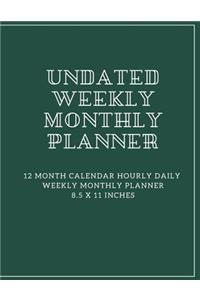 Undated Weekly Monthly Planner