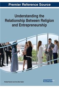 Understanding the Relationship Between Religion and Entrepreneurship