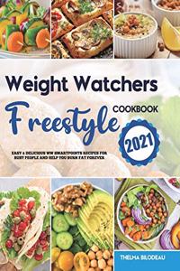 Weight Watchers Freestyle Cookbook 2021