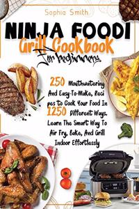 Ninja Foodi Grill Cookbook for Beginners