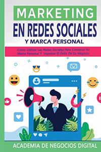 Marketing En Redes Sociales Y Marca Personal