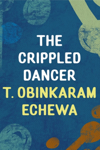 The Crippled Dancer