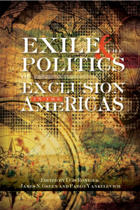 Exile & the Politics of Exclusion in the Americas