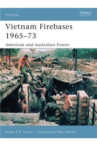 Vietnam Firebases 1965-73