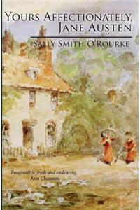 Yours Affectionately, Jane Austen
