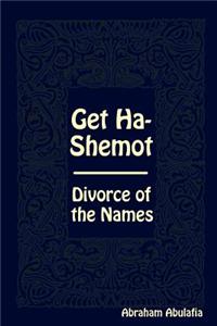 Get Ha-Shemot - Divorce of the Names