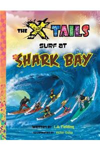 X-tails Surf at Shark Bay