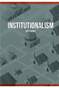 Institutionalism