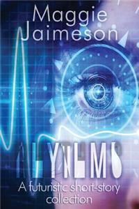 Rhythms: A Futuristic Collection of Short Stories