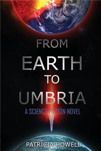 From Earth to Umbria