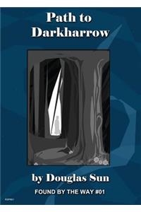 Path to Darkharrow