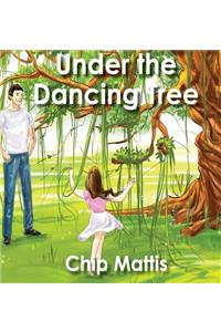 Under the Dancing Tree