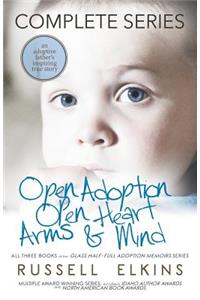 Open Adoption, Open Heart, Arms and Mind (Complete Series)