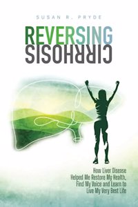 Reversing Cirrhosis