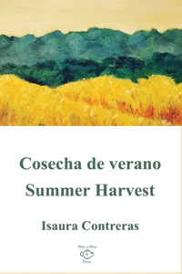 Cosecha de verano/Summer Harvest