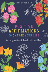 Positive Affirmations to Change Your Life